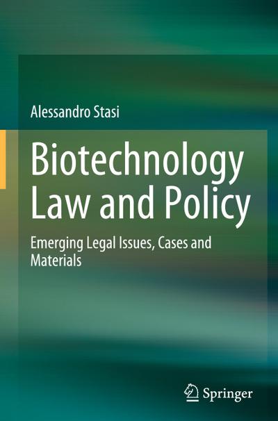 Biotechnology Law and Policy