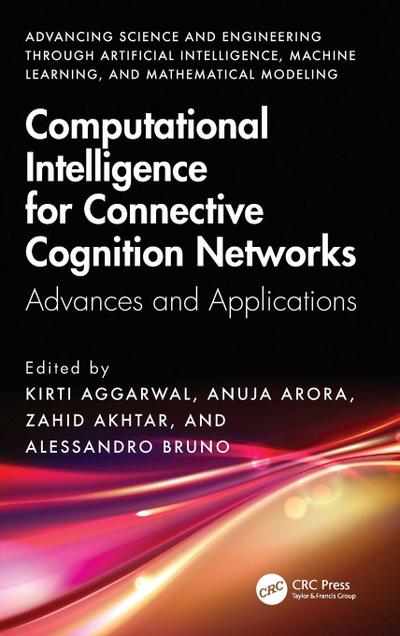 Computational Intelligence for Connective Cognition Networks