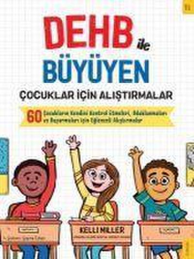 DEHB ile Büyüyen Cocuklar icin Alistirmalar