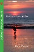 Prayers to Start My Day