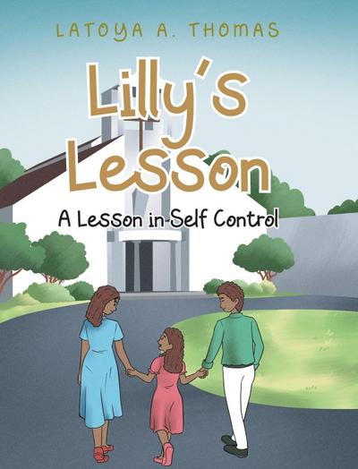 Lilly’s Lesson