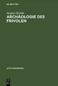 Archäologie des Frivolen