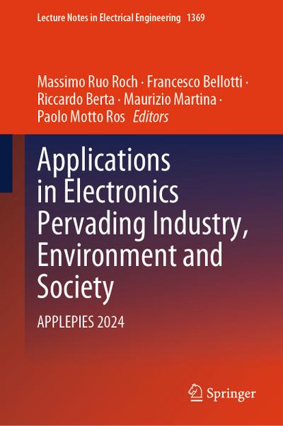 Applications in Electronics Pervading Industry, Environment and Society