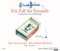 Ein Fall für Freunde:  Der Feuerteufel / Die Ausserirdischen - Helme Heine
