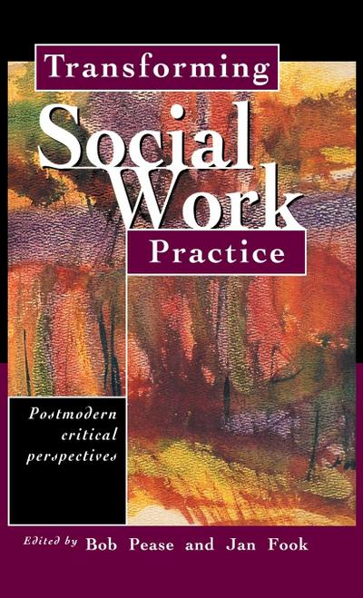 Transforming Social Work Practice