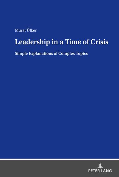 Leadership in a Time of Crisis