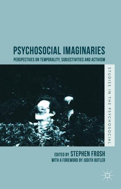 Psychosocial Imaginaries