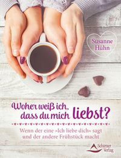 Woher weiß ich, dass du mich liebst?