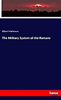 The Military System of the Romans