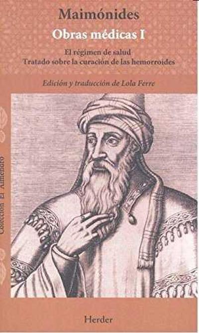 Obras médicas I : el régimen de salud : tratado sobre la curación de las hemorroides