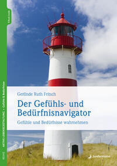 Der Gefühls- und Bedürfnisnavigator