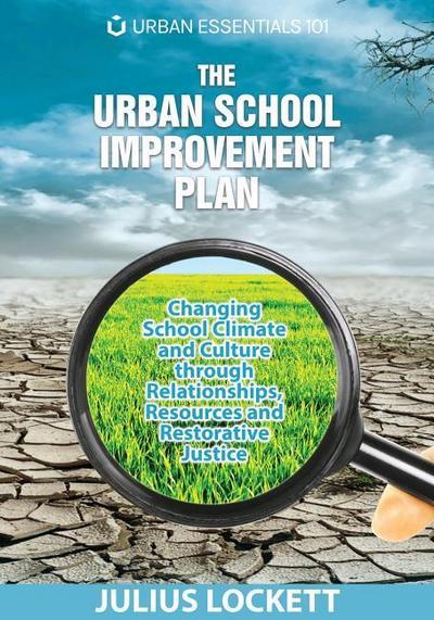 The Urban School Improvement Plan