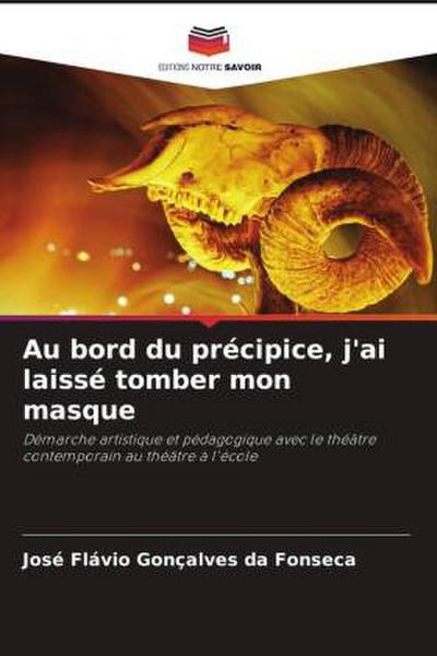 Au bord du précipice, j’ai laissé tomber mon masque