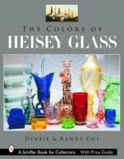 The Colors of Heisey Glass