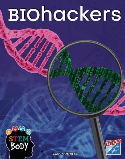 Biohackers