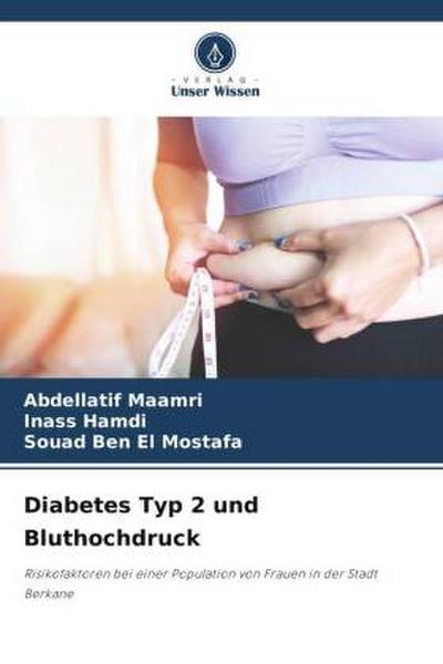 Diabetes Typ 2 und Bluthochdruck