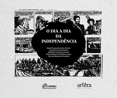 O Dia a Dia da Independência