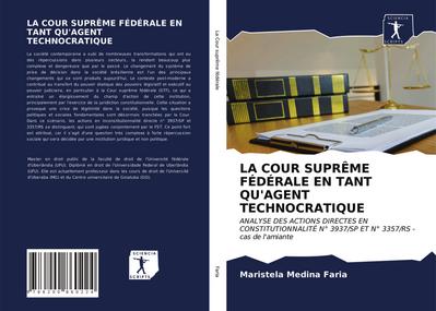 LA COUR SUPRÊME FÉDÉRALE EN TANT QU’AGENT TECHNOCRATIQUE