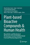 Plant-based Bioactive Compounds & Human Health