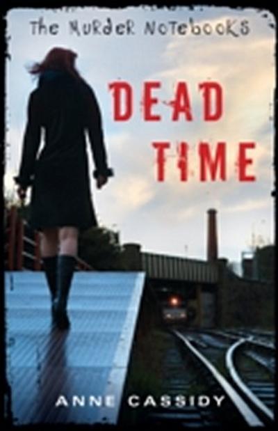 Murder Notebooks: Dead Time