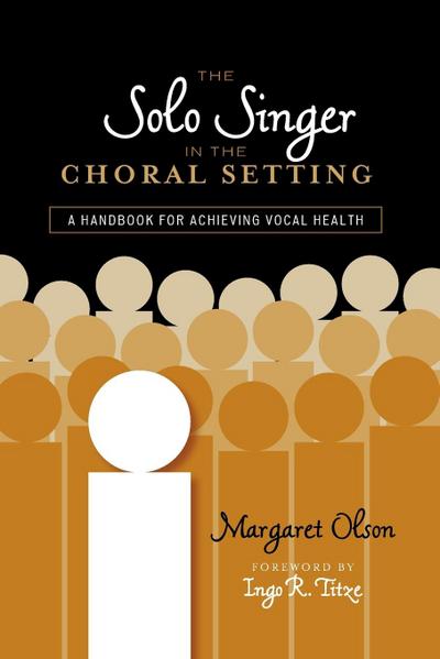 Solo Singer in the Choral Setting