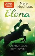 Elena - Ein Leben für Pferde 3: Schatten über dem 