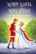 When Santa Was Single
