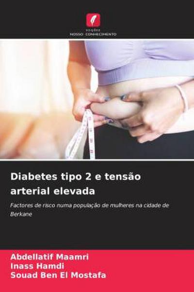Diabetes tipo 2 e tensão arterial elevada