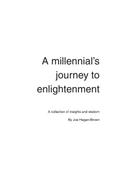 A Millennial’s Journey to Enlightenment