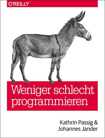 Weniger schlecht programmieren