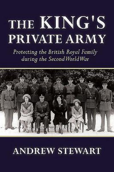 The King’s Private Army