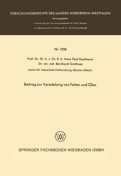 Beitrag zur Veredelung von Fetten und Ölen