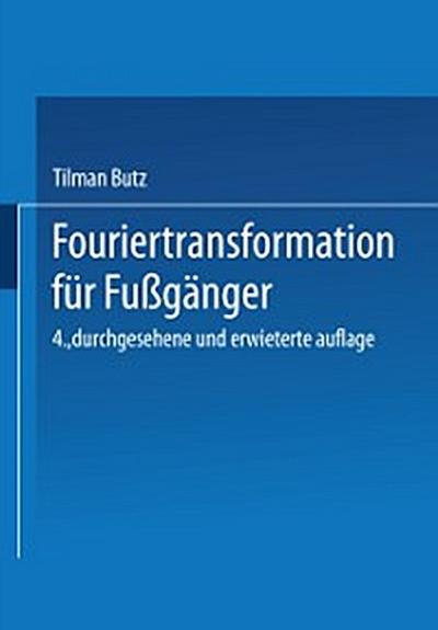 Fouriertransformation für Fußgänger