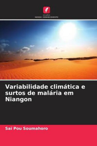 Variabilidade climática e surtos de malária em Niangon