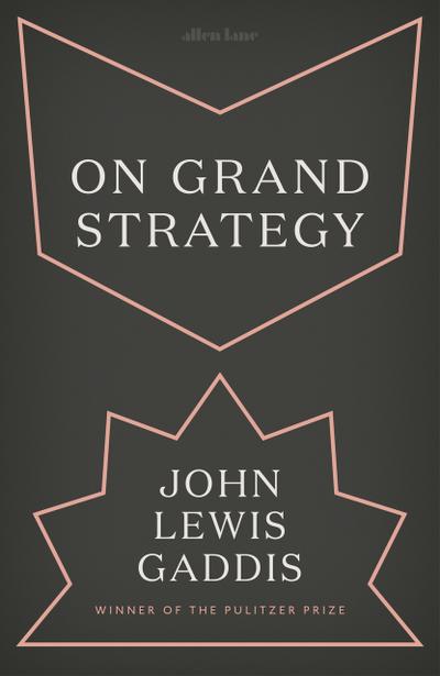 On Grand Strategy