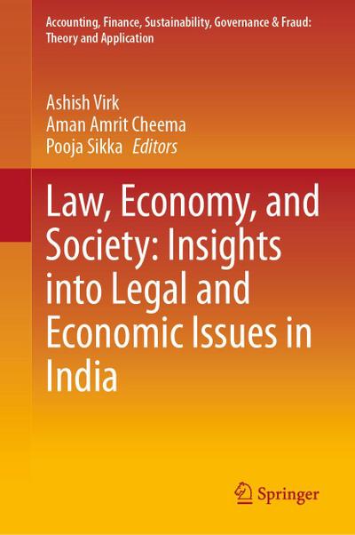 Law, Economy, and Society: Insights into Legal and Economic Issues in India