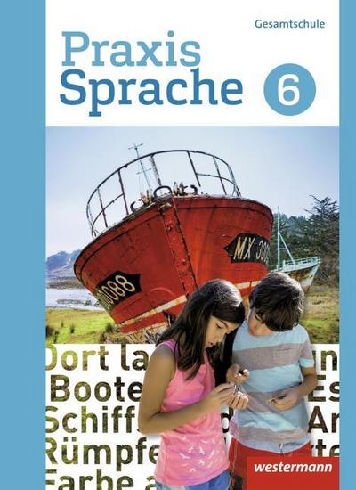 Praxis Sprache - Gesamtschule Differenzierende Ausgabe 2017