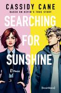 Searching for Sunshine – Eine Grumpy x Sunshine Romance nach einer wahren Geschichte