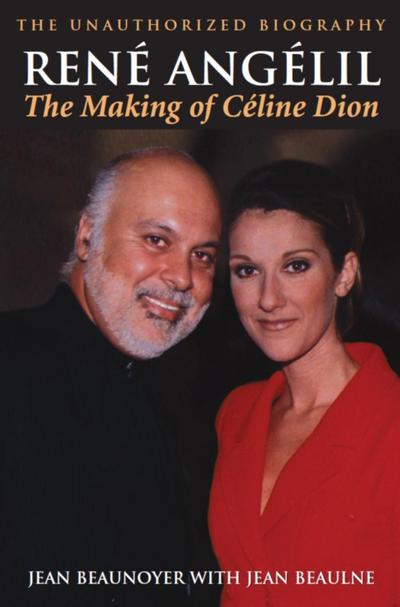 René Angélil: The Making of Céline Dion