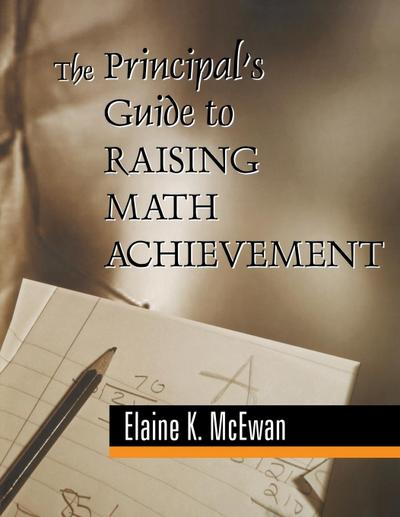 The Principal’s Guide to Raising Math Achievement