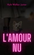 L’amour nu