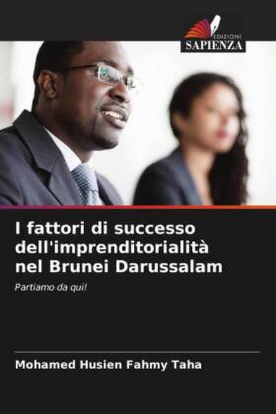 I fattori di successo dell’imprenditorialità nel Brunei Darussalam