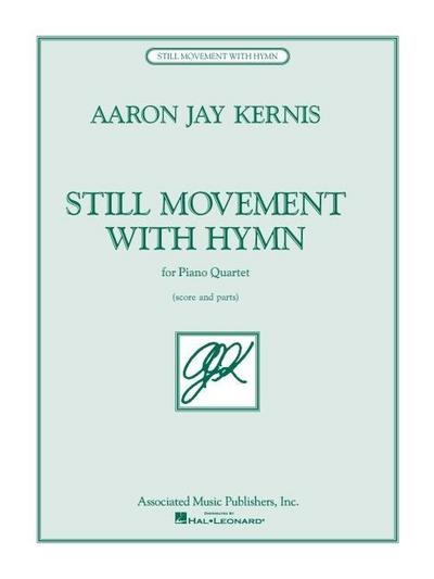 Still Movement with Hymn: For Piano Quartet