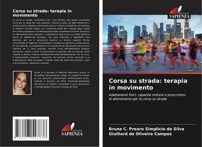 Corsa su strada: terapia in movimento