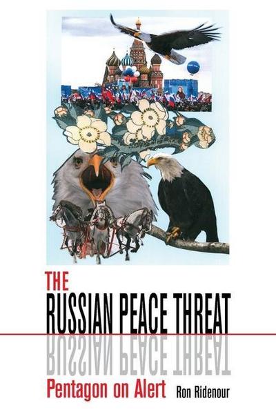 The Russian Peace Threat: Pentagon on Alert