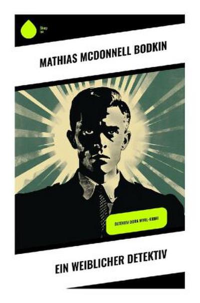 Ein weiblicher Detektiv
