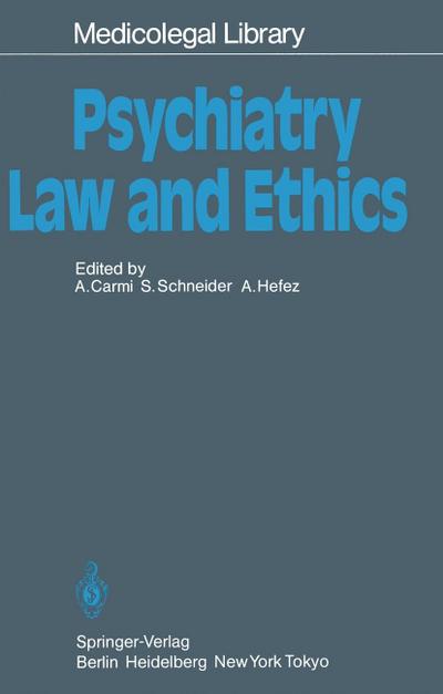 Psychiatry - Law and Ethics