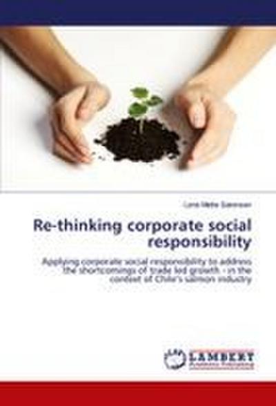 Re-thinking corporate social responsibility