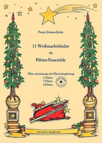 Weihnachtslieder für Flöten-Ensemble: Flöte und Klavier - 2 Flöten - 3 Flöten - 4 Flöten