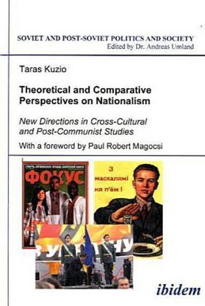 Theoretical and Comparative Perspectives on Nati - New Directions in Cross-Cultural and Post-Communist Studies